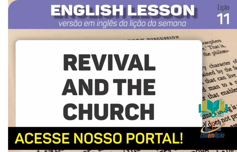 Revival and the Church – Lição 11 em inglês