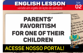 Parents favoritism for one of their children – Lição 2 em inglês