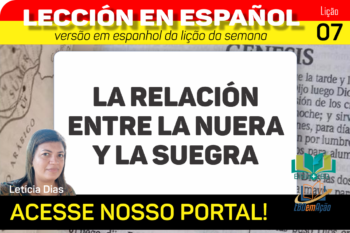 La relación entre la nuera y la suegra – Lição 7 em espanhol