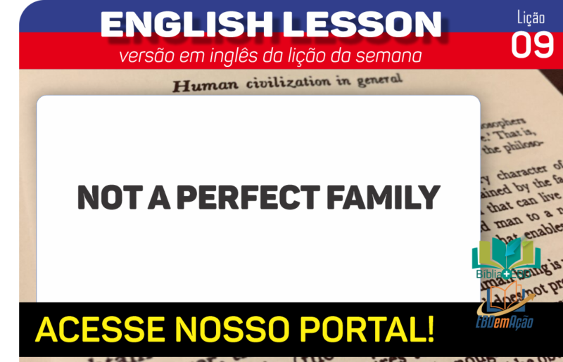 Not a perfect family – Lição 9 em inglês