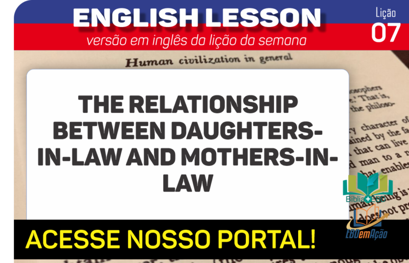 The relationship between daughters-in-law and mothers-in-law – Lição 7 em inglês