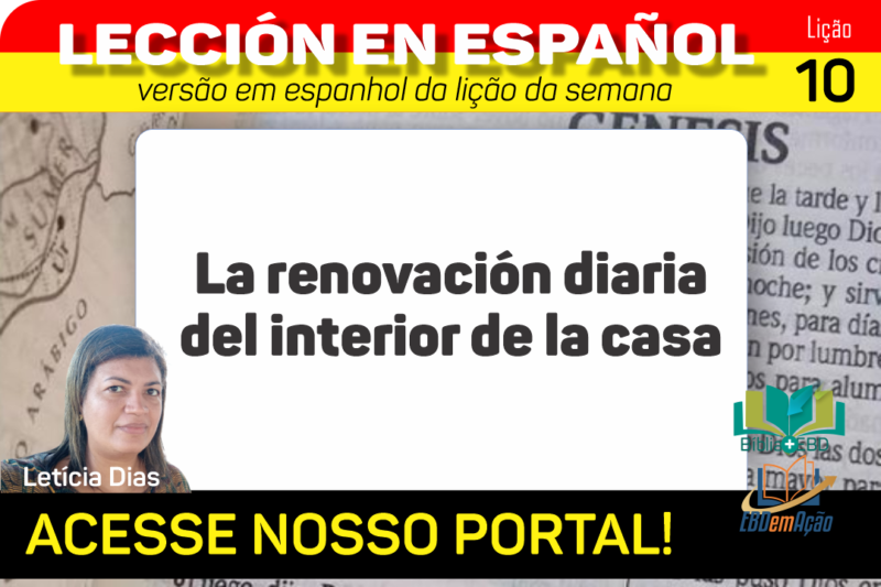 La renovación diaria del interior de la casa – Lição 10 em espanhol