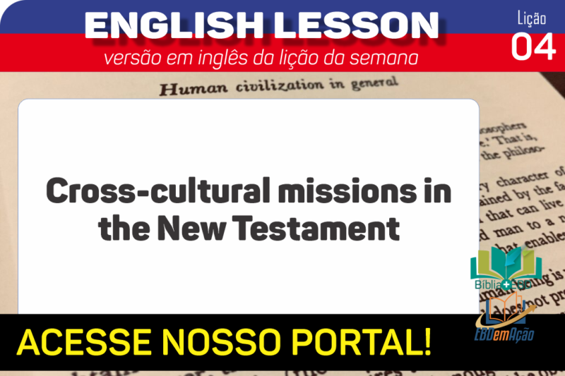 Cross-cultural missions in the New Testament – Lição 4 em inglês