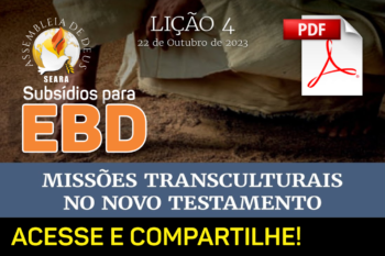 Lição 04 – Missões Transculturais no Novo Testamento – Subsídio